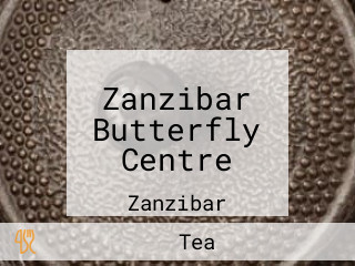 Zanzibar Butterfly Centre