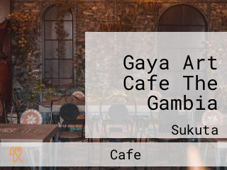 Gaya Art Cafe The Gambia